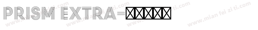 Prism Extra字体转换